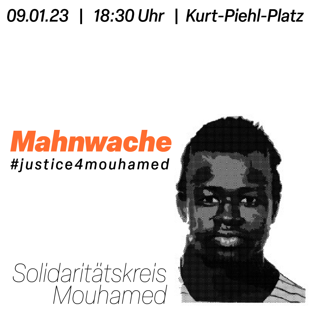 Sharepic mit folgendem Text: "9.1.23 / 18:30 Uhr / Kurt-Piehl-Platz. Mahnwache #justice4mouhamed. Solidaritätskreis Mouhamed"